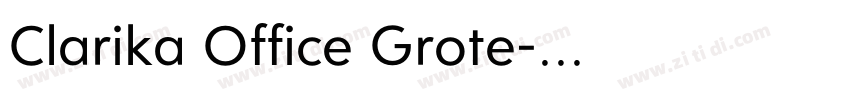 Clarika Office Grote字体转换 Clarika Office Grote字体转换